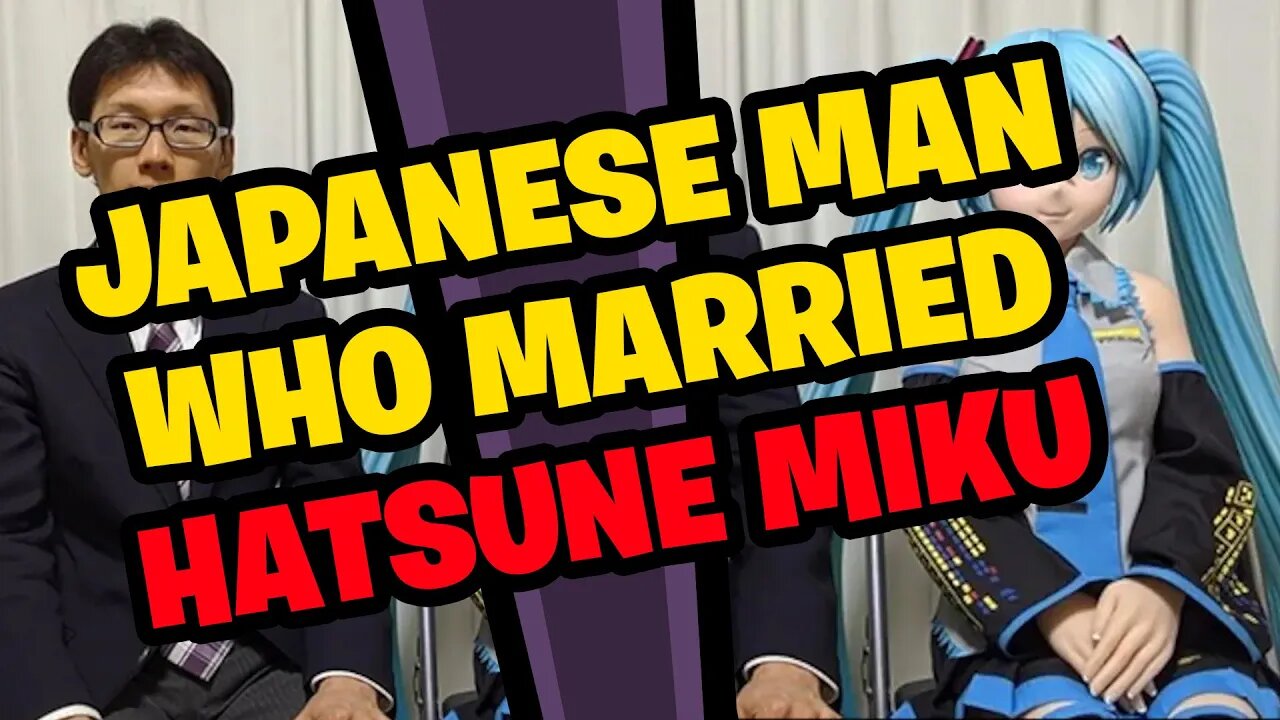 Japanese Man Who Married Hatsune Miku - Roadie Reacts