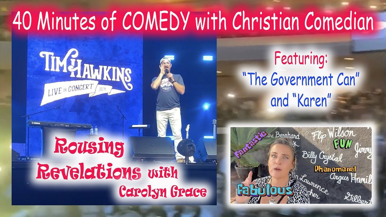 Rousing Revelations Episode #13: Tim Hawkins Christian Comedian: "The Government Can" and "Karen"