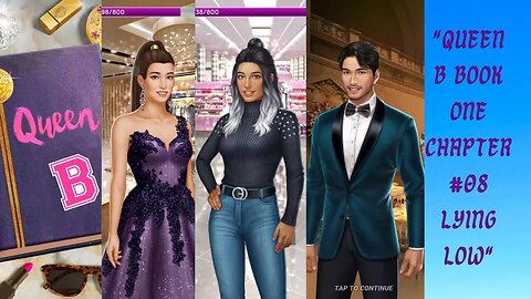 Choices:Stories for you|"Queen B Book One Chapter#08 Lying Low"|Walkthrough|Male LI