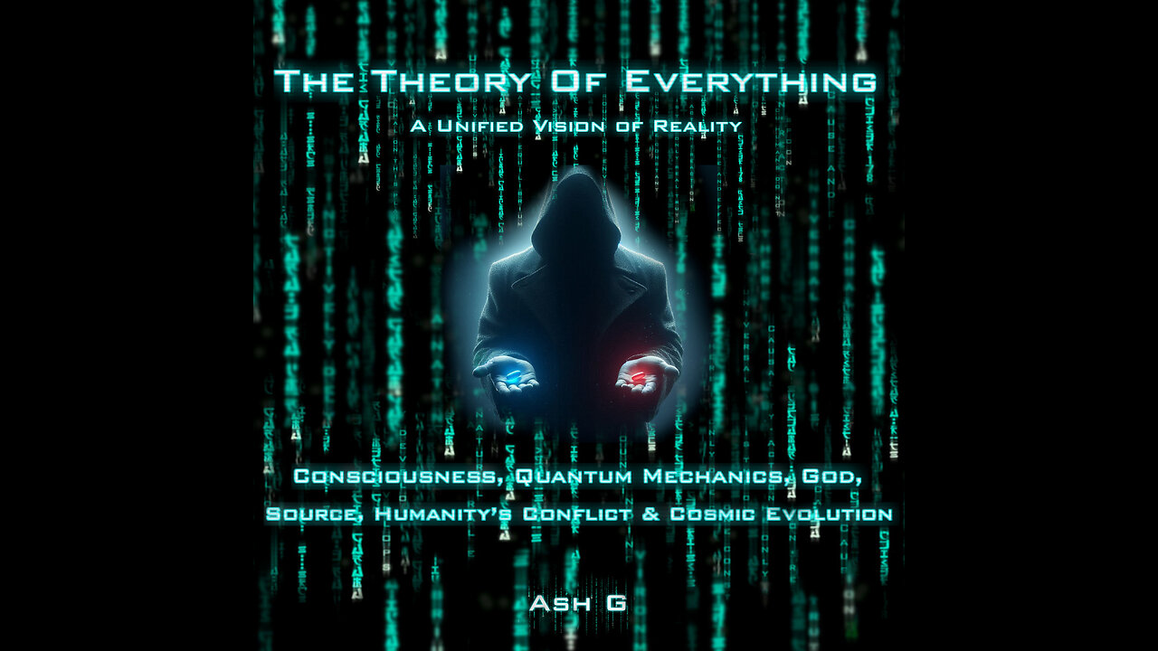 The Theory of Everything: A Unified Vision Of Reality