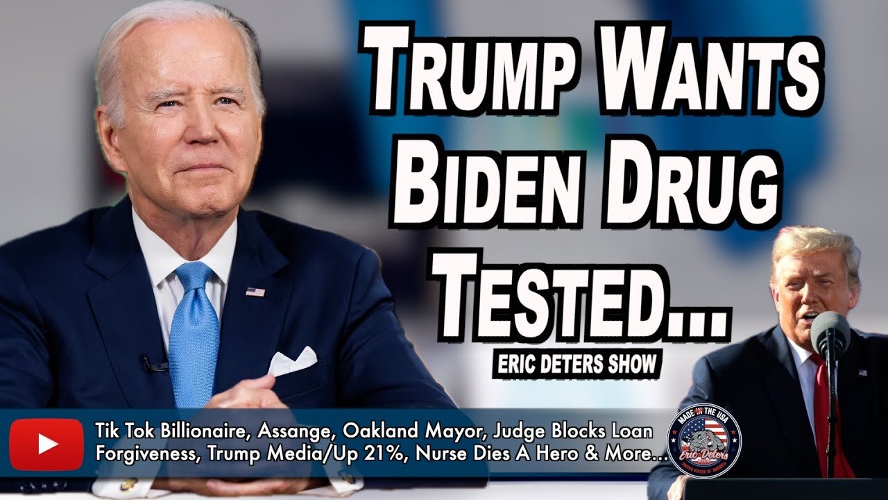 Trump Wants Biden Drug Tested | Eric Deters Show