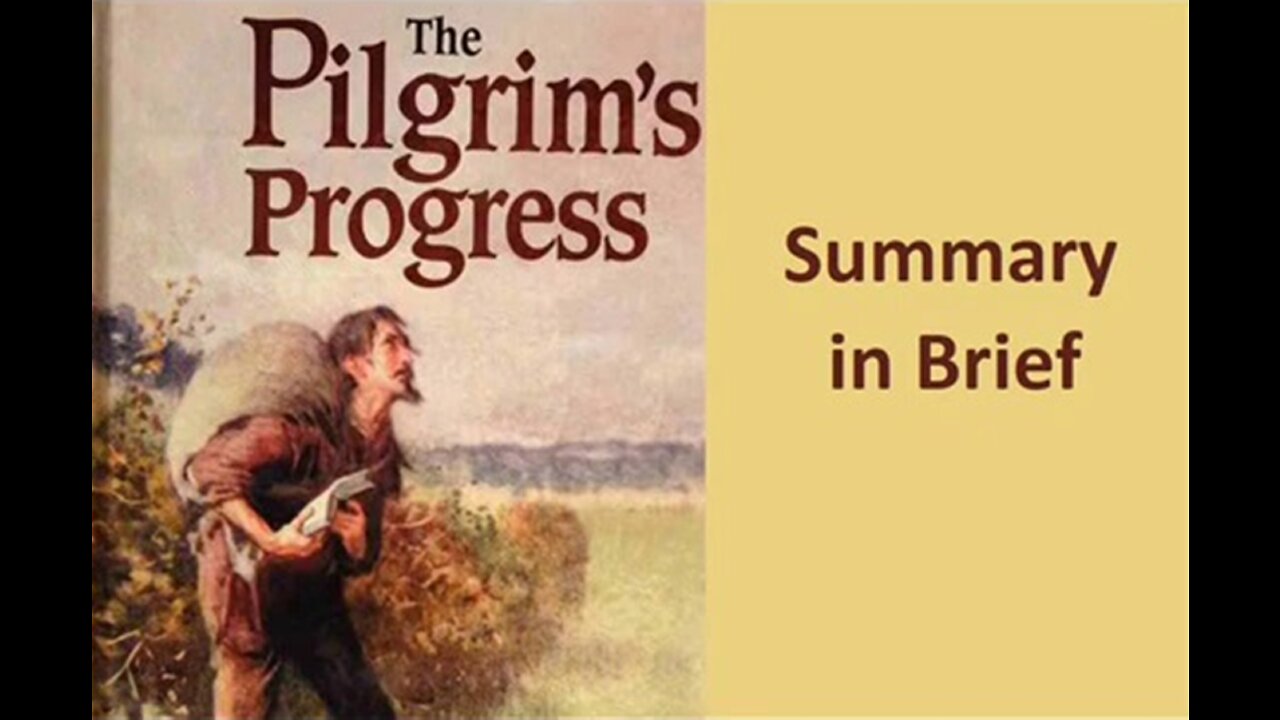 Summary: The Pilgrim’s Progress (John Bunyan)