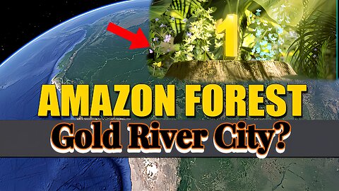 Amazon Forest: 5 Unsolved Mysteries about Gold River City || Cubetick