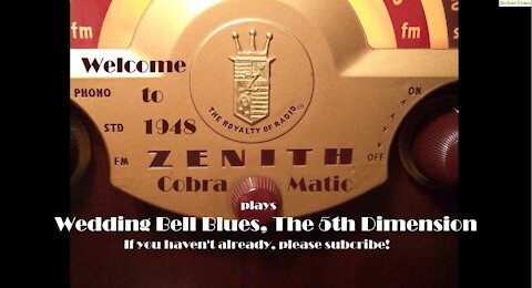 1948 Zenith CobraMatic Plays Wedding Bell Blues, The 5th Dimension 1969