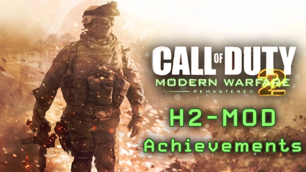 MW2 Remastered Achievements (H2-Mod) Part 2