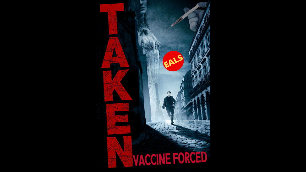 Taken : Inoculation forcée