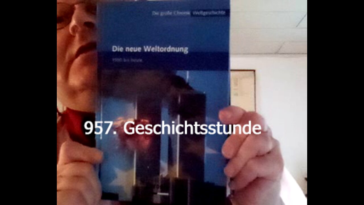 957. Stunde zur Weltgeschichte - 09.10.1994 bis 18.01.1995