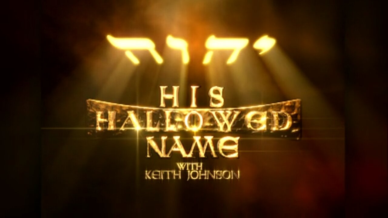 His Hallowed Name - Episode 10 | The Name for Nations