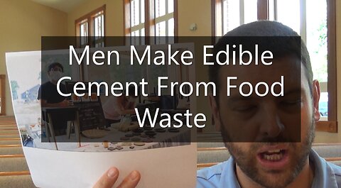 Men Makes Edible Cement From Food Waste