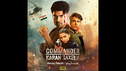 Commander Karan Saxena Season 1 Description: