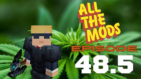 All The Mods 10 - Episode 48.5: Let Me Tell About The Reactors And The Bees (420 Friendly)