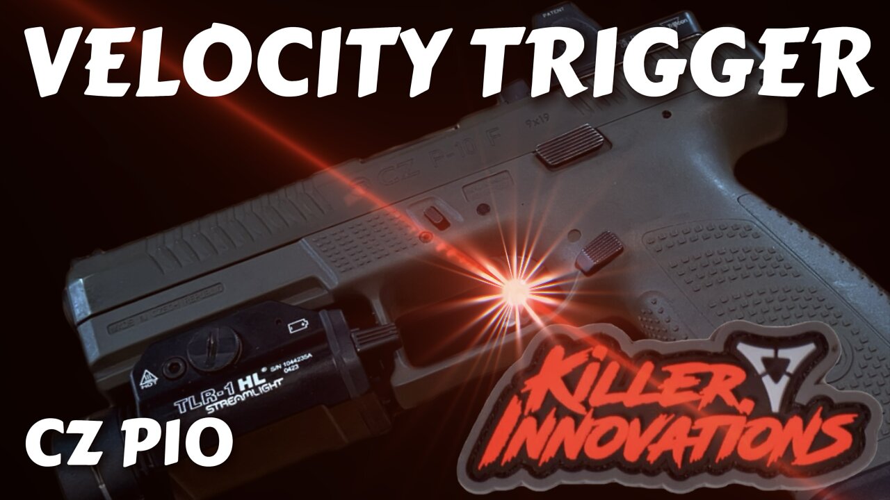 CZ P10 9mm | Killer Innovations Velocity Trigger