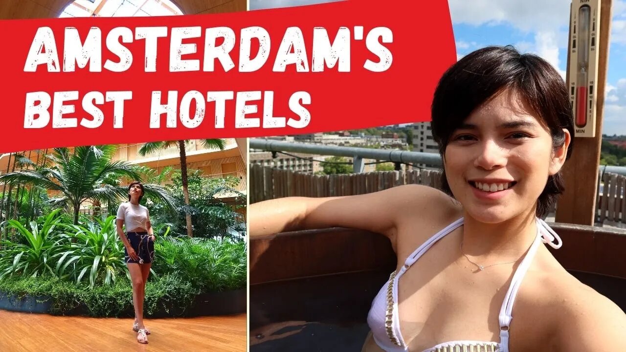 Staycations in Amsterdam - Best Places to Stay!?