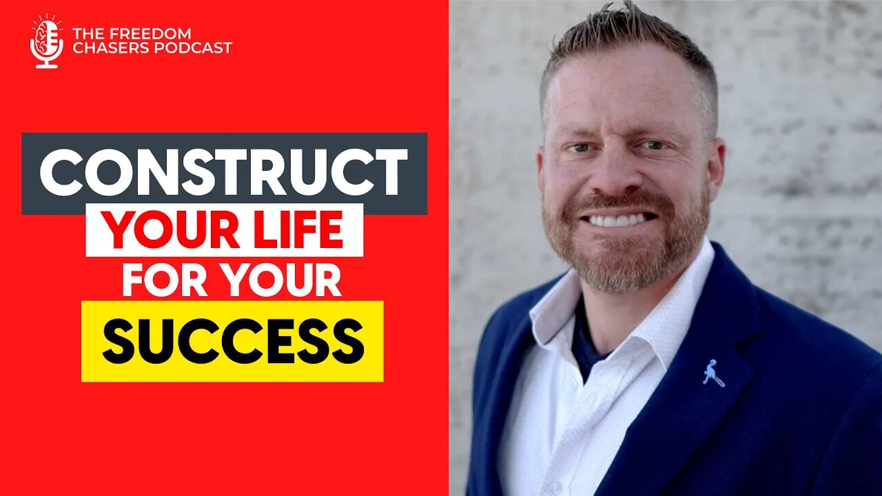 How to Construct Your Life for Your Success in Real Estate Investing