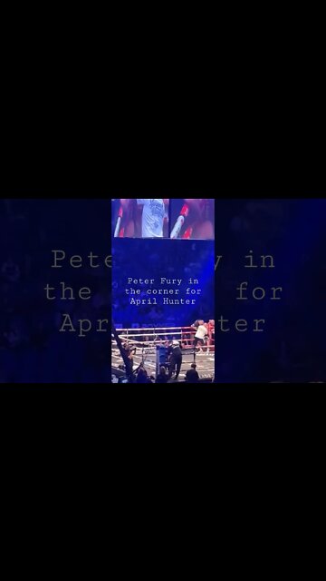 Peter Fury in the corner for April Hunter #shieldsmarshall