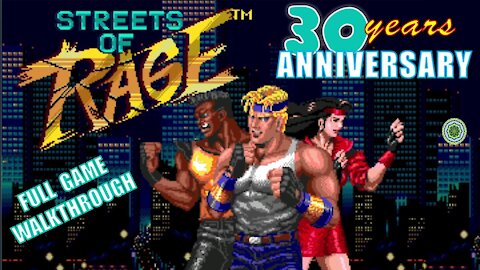 Game Oldies | 30 Years Anniversary | Streets Of Rage | Full Game Walkthrough