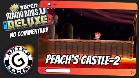 Peach's Castle-2 - Magma-River Cruise (ALL Star Coins) New Super Mario Bros U Deluxe