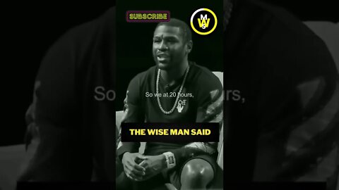 Floyd Mayweather Everyone has 24 hours and what are you doing with them?