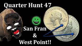 FOUND! San Fran & West Points! - Quarter Hunt 47