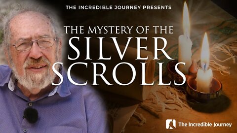 The Mystery of the Silver Scrolls