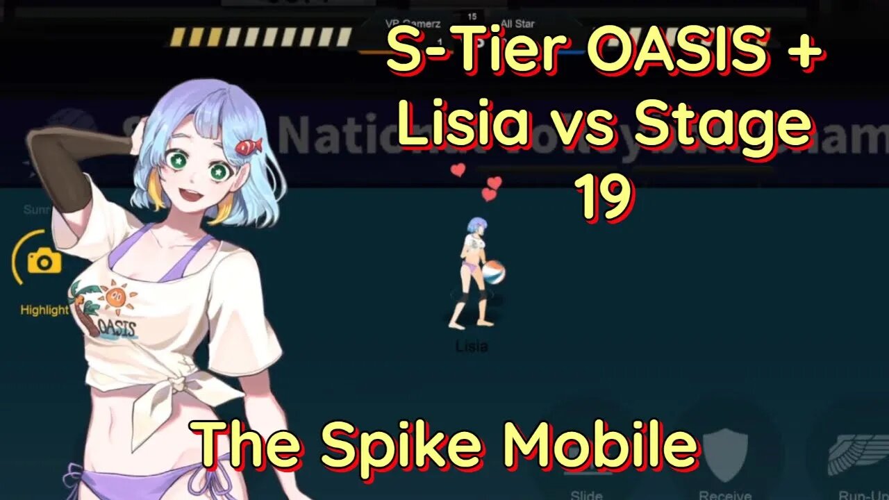 The Spike Mobile Update 2.8.2 - S-Tiers Oasis, Lisia, Sanghyeon, AhYeon vs Stage 19 All Star
