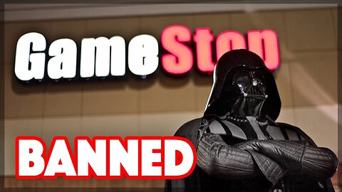 BANNED FROM GAMESTOP