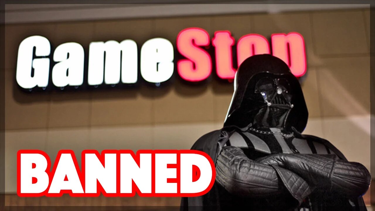 BANNED FROM GAMESTOP