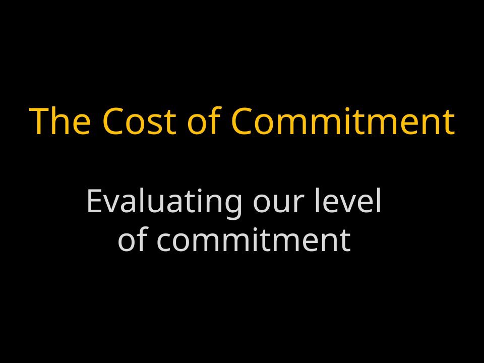 Cost of Commitment