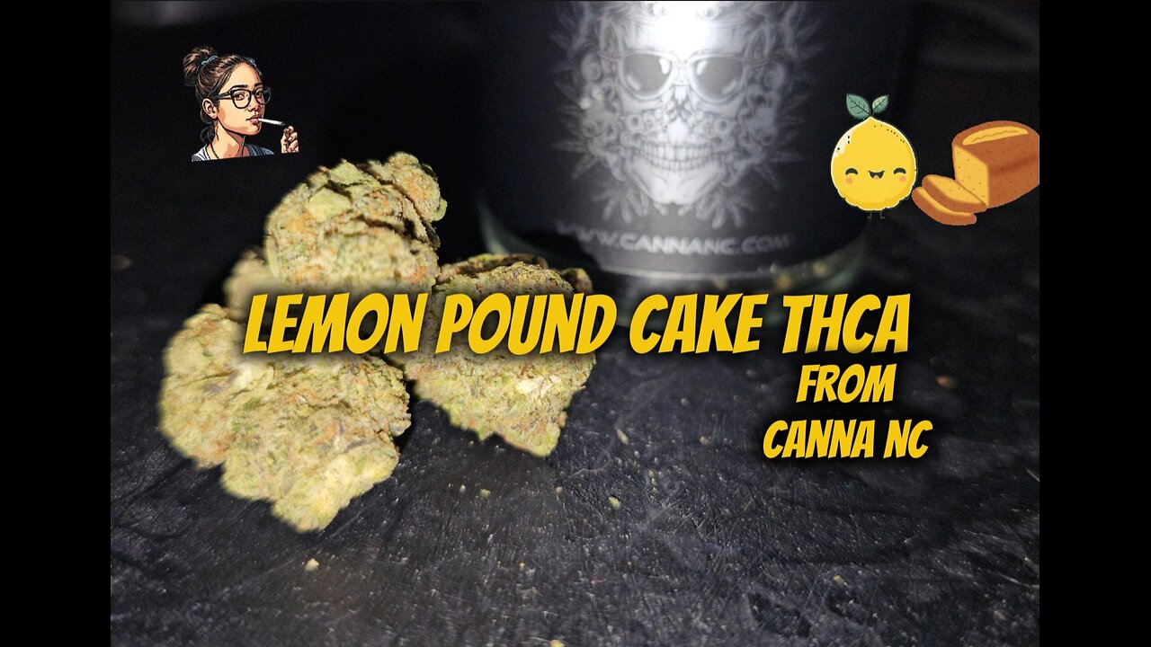 Lemon Pound Cake THCa| Canna NC