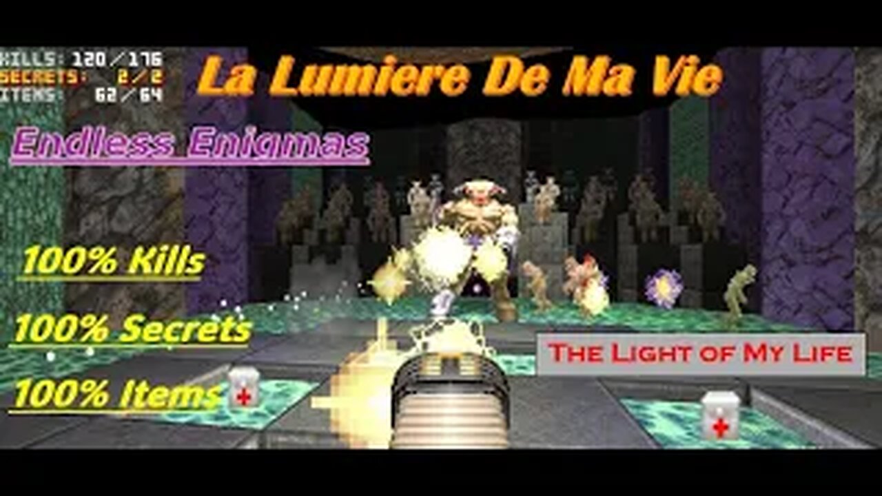La Lumiere De Ma Vie (WAD) [Map02 - Endless Enigmas] Pistol Start (UV-Max)