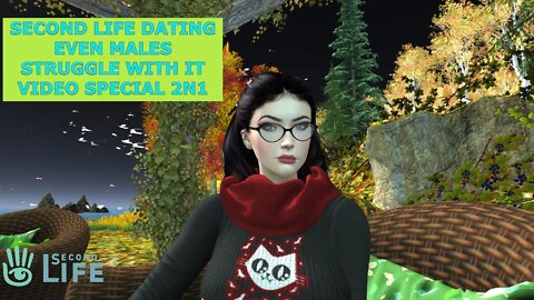 Dating in Second Life Even Males Struggle with it Part 3 Video Special 2n1 2022