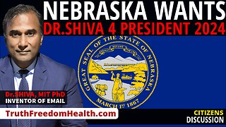 Dr.SHIVA™ LIVE: Nebraska Wants Dr. Shiva 4 President 2024!