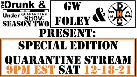 Special Edition Quarantine Stream 3! GW Foley & Hickory Hang Out