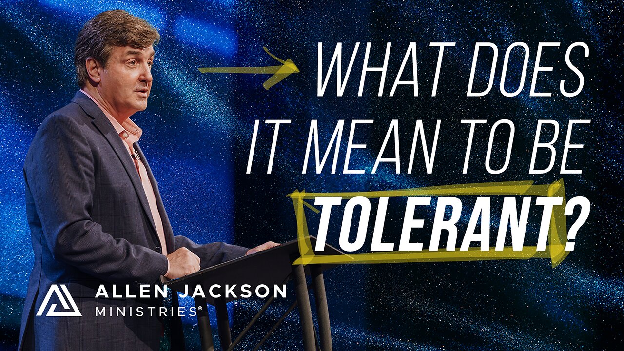 True Tolerance Comes From a Christian Worldview