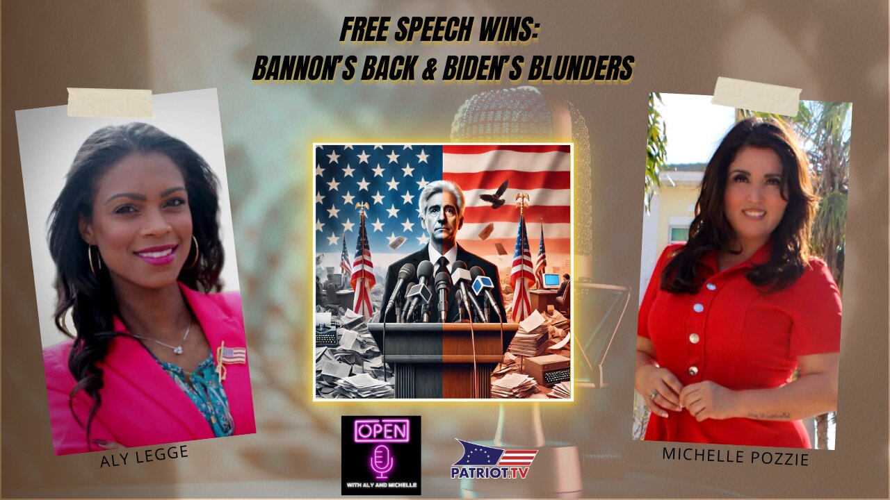 Free Speech Wins: Bannon’s Back & Biden’s Blunders