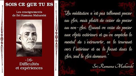 Ramana Maharshi - Difficultés et expériences