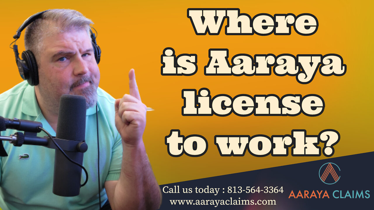 Where Aaraya license to work ?