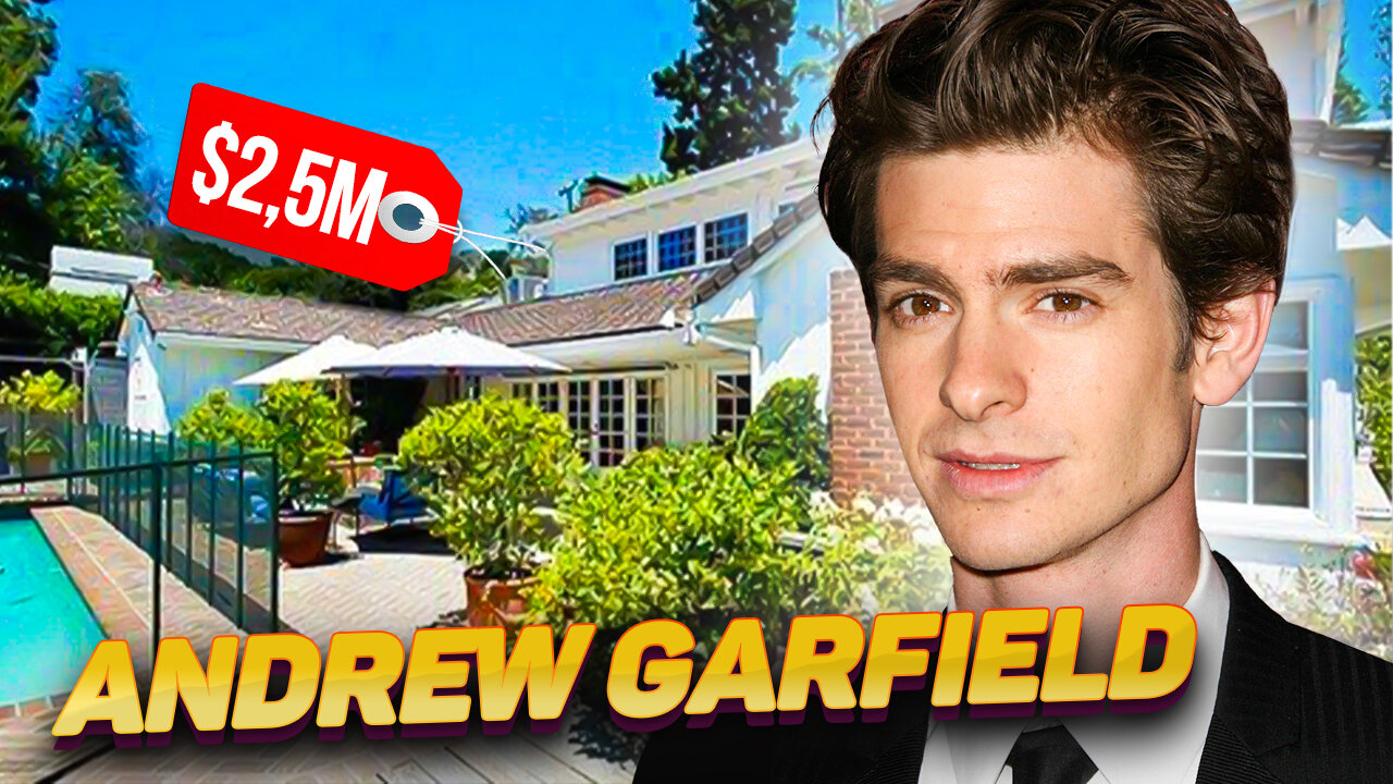 Andrew Garfield | How the Amazing Spider Man Lives | Biography, houses, cars collection