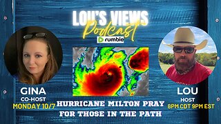 #135 - Hurricane Milton Intensifies Quickly To Category 5