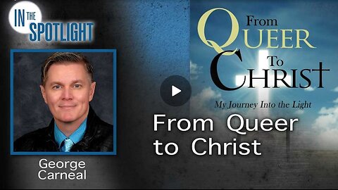 In The Spotlight w Rebecca Terrell - George Carneal - From Queer To Christ Interview