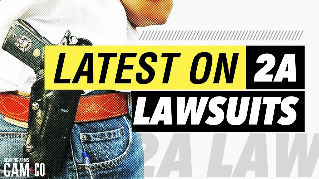 The Latest on 2A Lawsuits in CA, IL