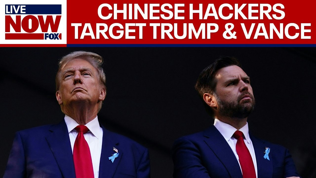 Chinese hackers targeted Trump and JD Vance’s phones, per NYT report | LiveNOW from FOX