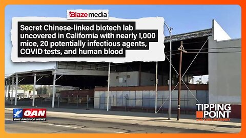 Illegal Chinese-Linked Biolab Uncovered in California | TIPPING POINT 🟧