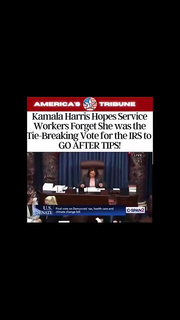 Kamala Harris Was The Tie Breaking Vote For Tax On Tips
