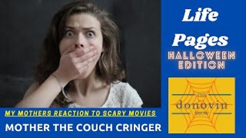 Life Pages: Mother The Couch Cringer