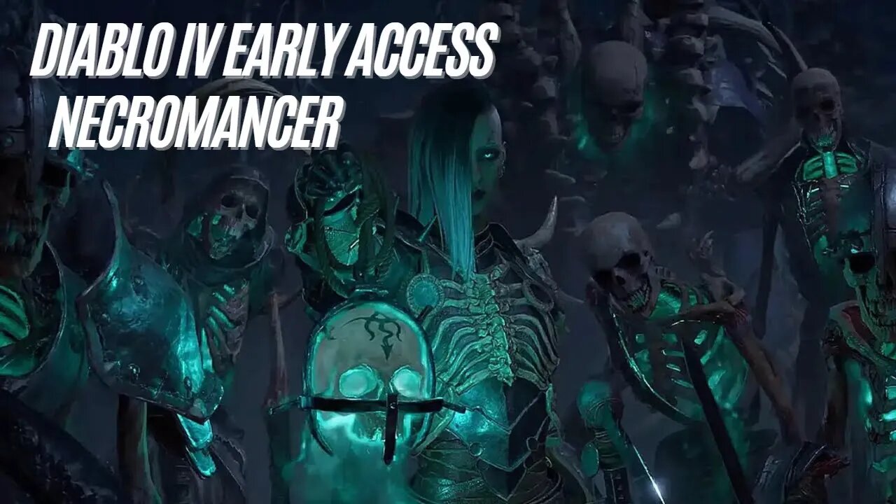 Diablo IV Early Access Grinding - Necromancer