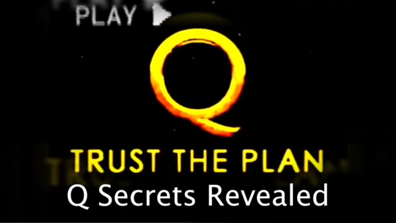 Trust the Plan - Q Secrets Revealed (New Greg Reese)