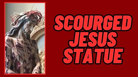 SCOURGED JESUS STATUE