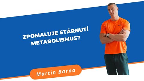 Zpomaluje stárnutí metabolismus?