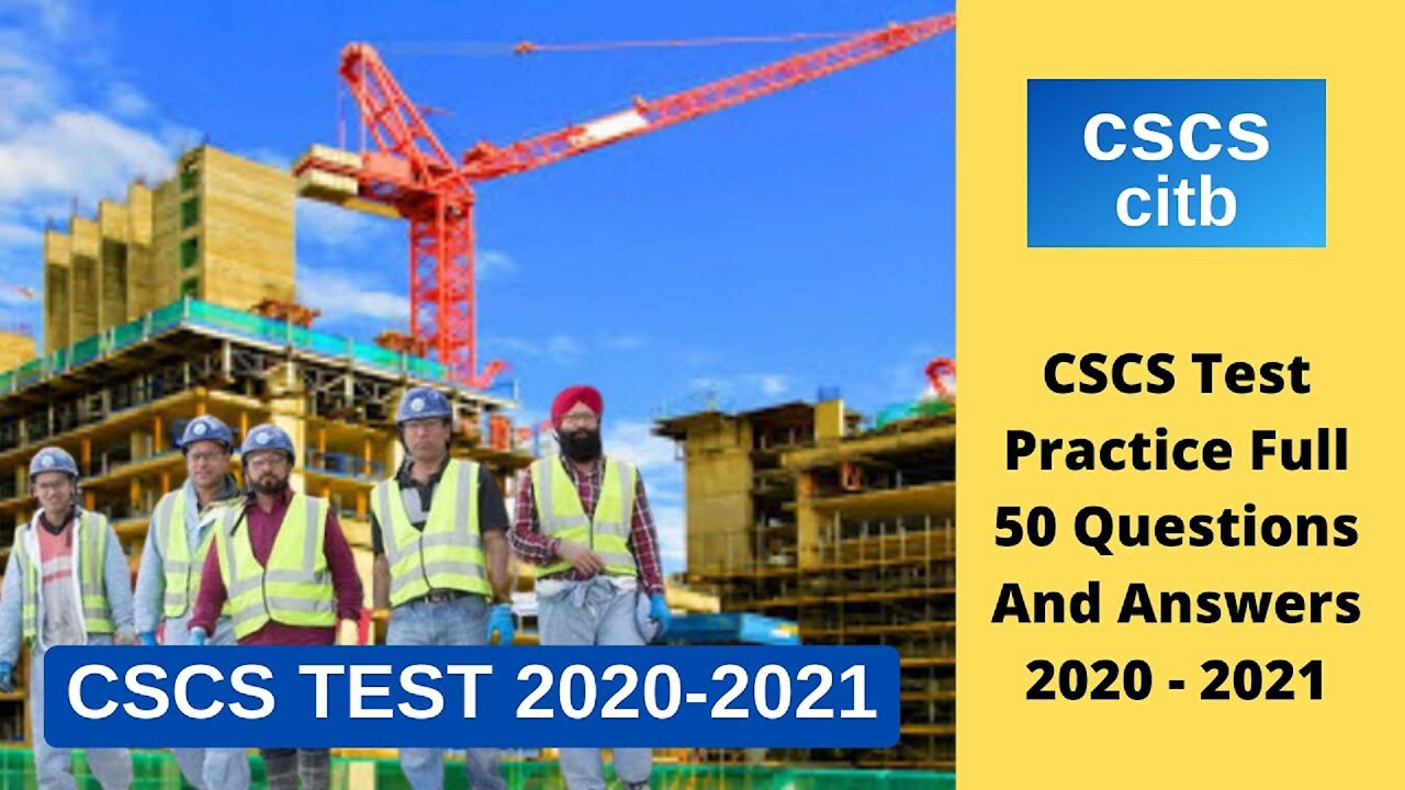 Free CSCS Test Practice Full New 50 Different Questions And Answers 2020 - 2021 UK Test Video 2.